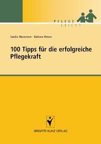 Vorderes Coverbild 100 Tipps für die erfolgreiche Pflegekraft