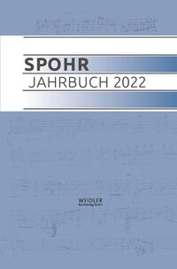 Vorderes Coverbild Spohr Jahrbuch 2022