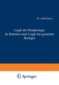 Vorderes Coverbild Logik der Morphologie im Rahmen einer Logik der gesamten Biologie
