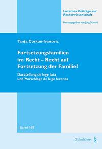 Vorderes Coverbild Fortsetzungsfamilien im Recht - Recht auf Fortsetzung der Familie?