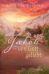 Vorderes Coverbild Jakob - von Gott geliebt