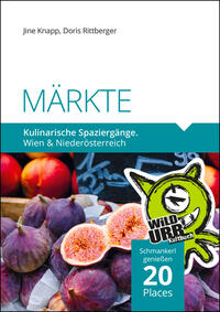 Vorderes Coverbild MÄRKTE. Kulinarische Spaziergänge