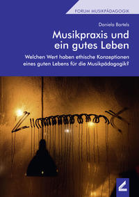 Vorderes Coverbild Musikpraxis und ein gutes Leben