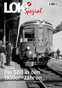 Vorderes Coverbild LOKI Spezial Nr. 50. Die SBB in den 1930er-Jahren
