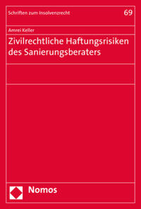 Vorderes Coverbild Zivilrechtliche Haftungsrisiken des Sanierungsberaters