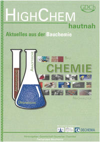 Vorderes Coverbild HighChem hautnah - Aktuelles aus der Bauchemie