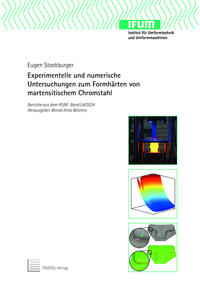 Vorderes Coverbild Experimentelle und numerische Untersuchungen zum Formhärten von martensitischem Chromstahl