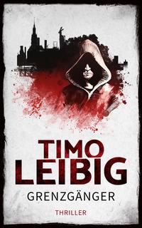 Vorderes Coverbild Grenzgänger: Thriller