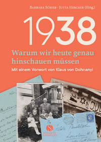 Vorderes Coverbild 1938 - Warum wir heute genau hinschauen müssen