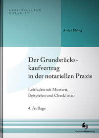 Vorderes Coverbild Der Grundstückskaufvertrag in der notariellen Praxis