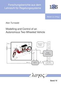 Vorderes Coverbild Modelling and Control of an Autonomous Two-Wheeled Vehicle