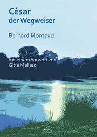 Vorderes Coverbild César - der Wegweiser