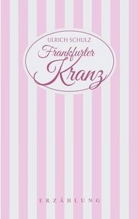 Vorderes Coverbild Frankfurter Kranz