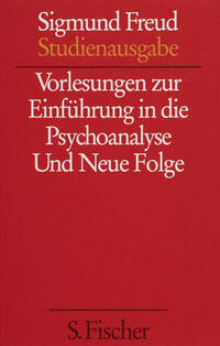 Vorderes Coverbild Vorlesungen zur Einführung in die Psychoanalyse / Neue Folge der Vorlesungen zur Einführung in die Psychoanalyse