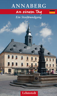Vorderes Coverbild Annaberg-Buchholz an einem Tag