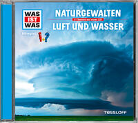 Vorderes Coverbild WAS IST WAS Hörspiel: Naturgewalten/ Luft und Wasser