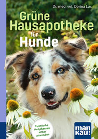 Vorderes Coverbild Grüne Hausapotheke für Hunde. Kompakt-Ratgeber