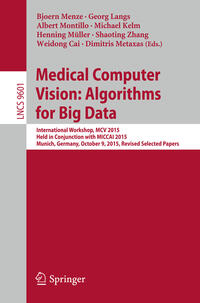Vorderes Coverbild Medical Computer Vision: Algorithms for Big Data