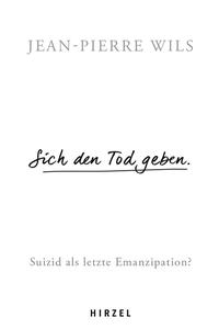 Vorderes Coverbild Sich den Tod geben.