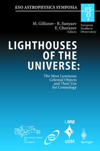 Vorderes Coverbild Lighthouses of the Universe: The Most Luminous Celestial Objects and Their Use for Cosmology