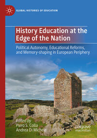 Vorderes Coverbild History Education at the Edge of the Nation