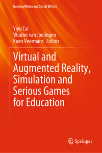 Vorderes Coverbild Virtual and Augmented Reality, Simulation and Serious Games for Education