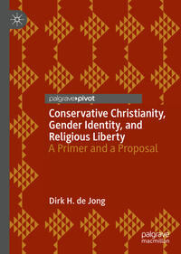 Vorderes Coverbild Conservative Christianity, Gender Identity, and Religious Liberty