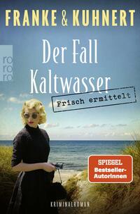 Vorderes Coverbild Frisch ermittelt: Der Fall Kaltwasser