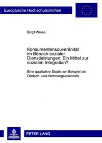 Vorderes Coverbild Konsumentensouveränität im Bereich sozialer Dienstleistungen: Ein Mittel zur sozialen Integration?