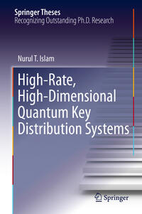 Vorderes Coverbild High-Rate, High-Dimensional Quantum Key Distribution Systems