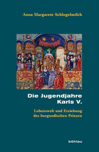 Vorderes Coverbild Die Jugendjahre Karls V.