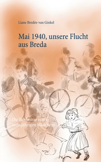 Vorderes Coverbild Mai 1940, unsere Flucht aus Breda