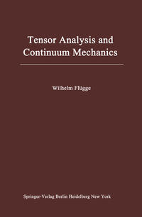 Vorderes Coverbild Tensor Analysis and Continuum Mechanics