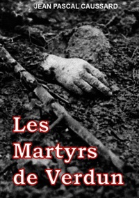 Vorderes Coverbild Les Martyrs de Verdun