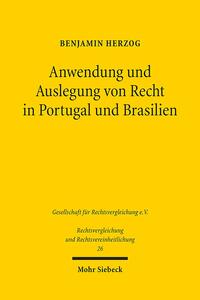 Vorderes Coverbild Anwendung und Auslegung von Recht in Portugal und Brasilien