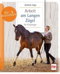Vorderes Coverbild Arbeit am Langen Zügel für Einsteiger