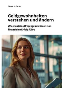 Vorderes Coverbild Geldgewohnheiten verstehen und ändern