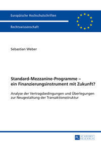 Vorderes Coverbild Standard-Mezzanine-Programme – ein Finanzierungsinstrument mit Zukunft?