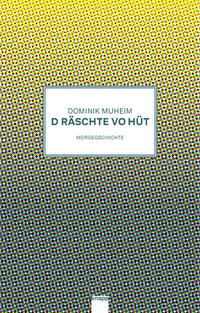 Vorderes Coverbild D Räschte vo Hüt