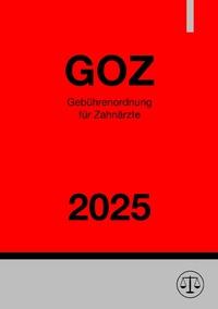 Vorderes Coverbild Gebührenordnung für Zahnärzte - GOZ 2025