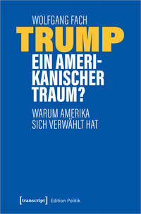 Vorderes Coverbild Trump – ein amerikanischer Traum?