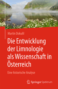 Vorderes Coverbild Die Entwicklung der Limnologie als Wissenschaft In Österreich