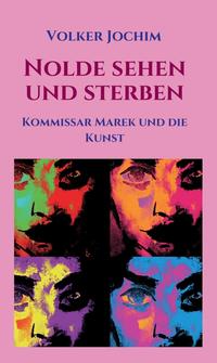 Vorderes Coverbild Nolde sehen und sterben