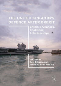Vorderes Coverbild The United Kingdom’s Defence After Brexit