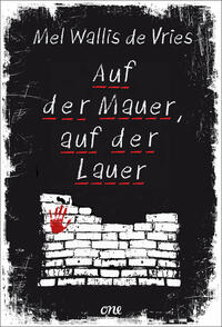 Vorderes Coverbild Auf der Mauer, auf der Lauer