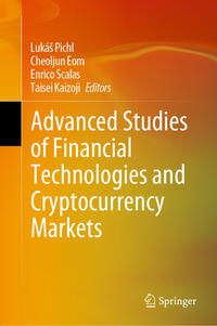 Vorderes Coverbild Advanced Studies of Financial Technologies and Cryptocurrency Markets