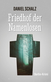 Vorderes Coverbild Friedhof der Namenlosen