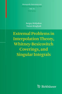 Vorderes Coverbild Extremal Problems in Interpolation Theory, Whitney-Besicovitch Coverings, and Singular Integrals