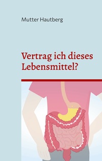 Vorderes Coverbild Vertrag ich dieses Lebensmittel?