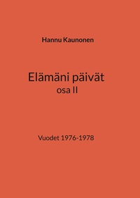 Vorderes Coverbild Elämäni päivät osa II
